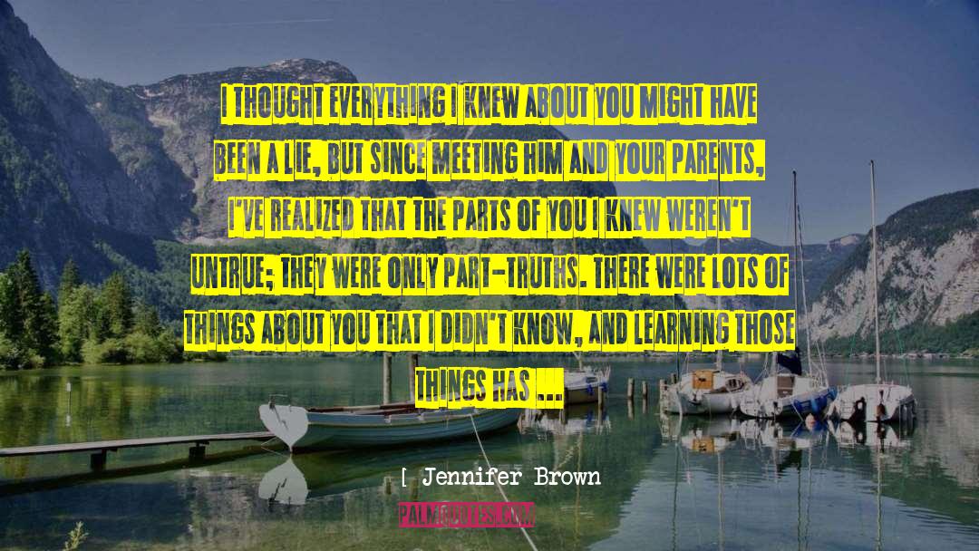 Deep Things quotes by Jennifer Brown