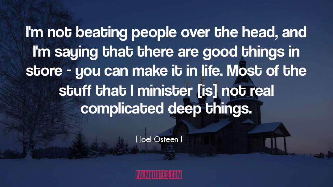 Deep Things quotes by Joel Osteen