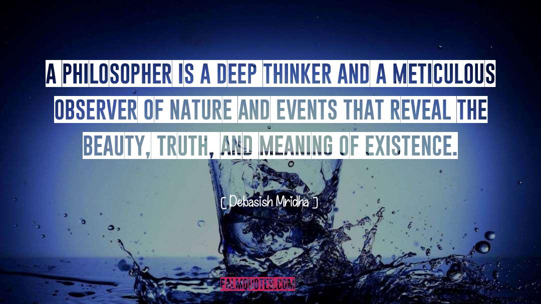 Deep Thinker quotes by Debasish Mridha