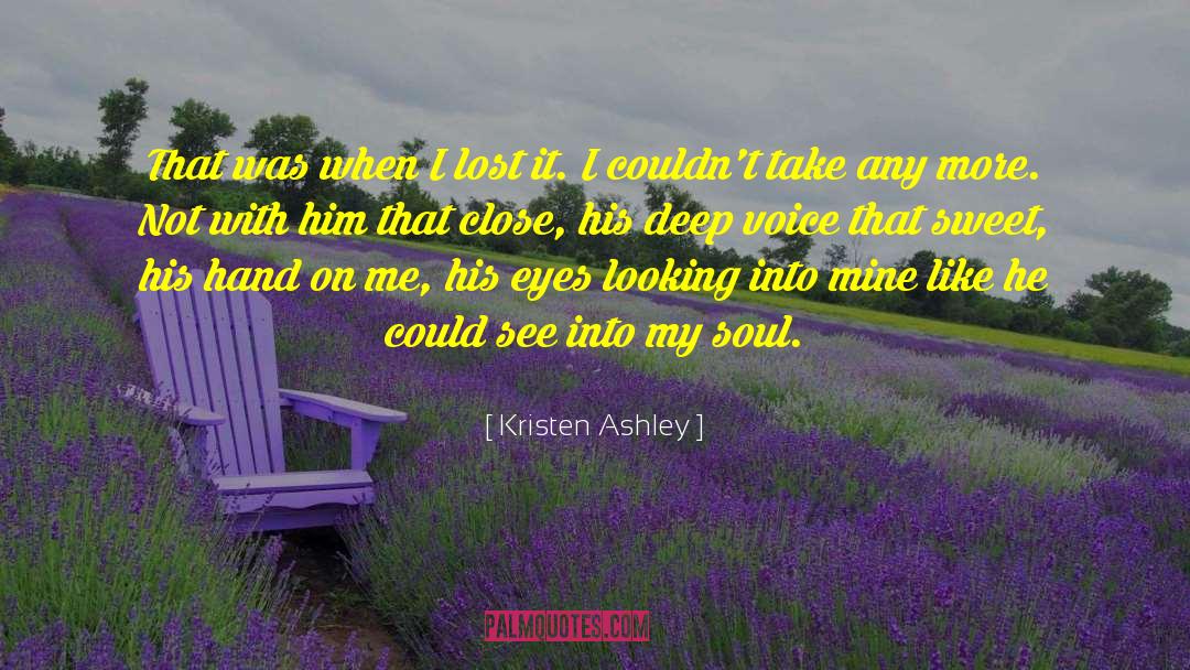 Deep Thinking quotes by Kristen Ashley