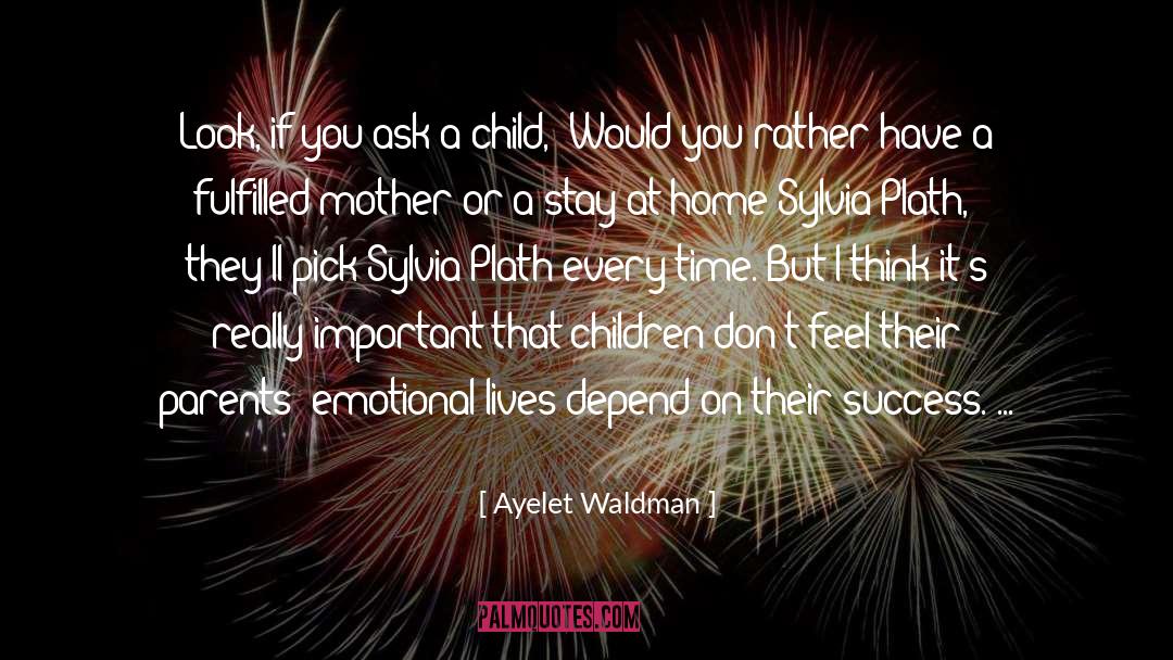 Deep Thinking quotes by Ayelet Waldman