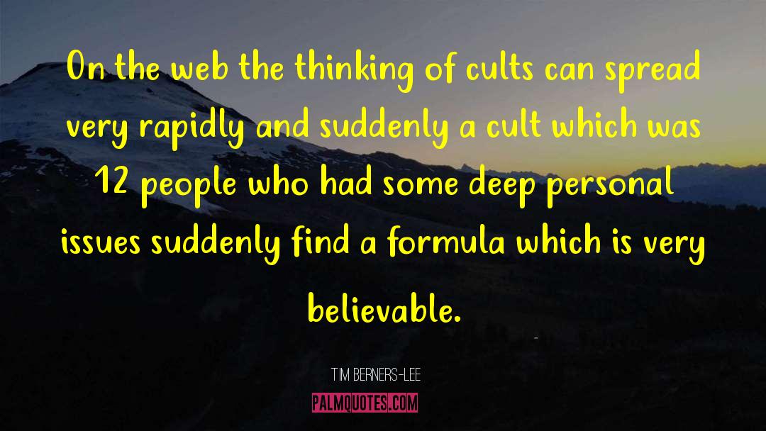 Deep Thinking quotes by Tim Berners-Lee