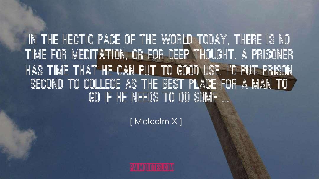 Deep Thought quotes by Malcolm X