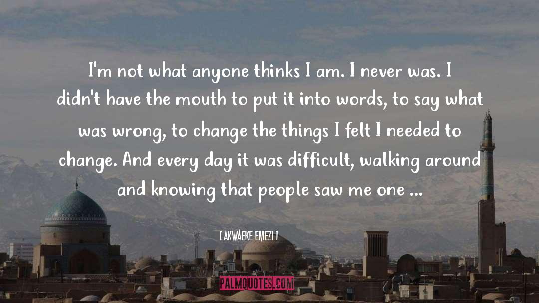 Deep Thought quotes by Akwaeke Emezi