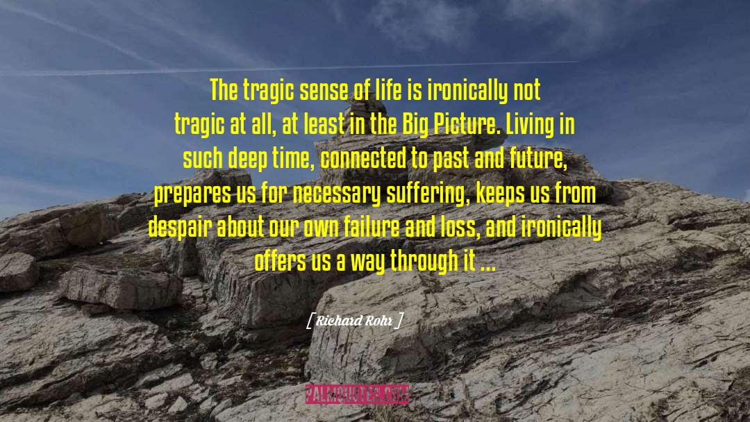 Deep Time quotes by Richard Rohr