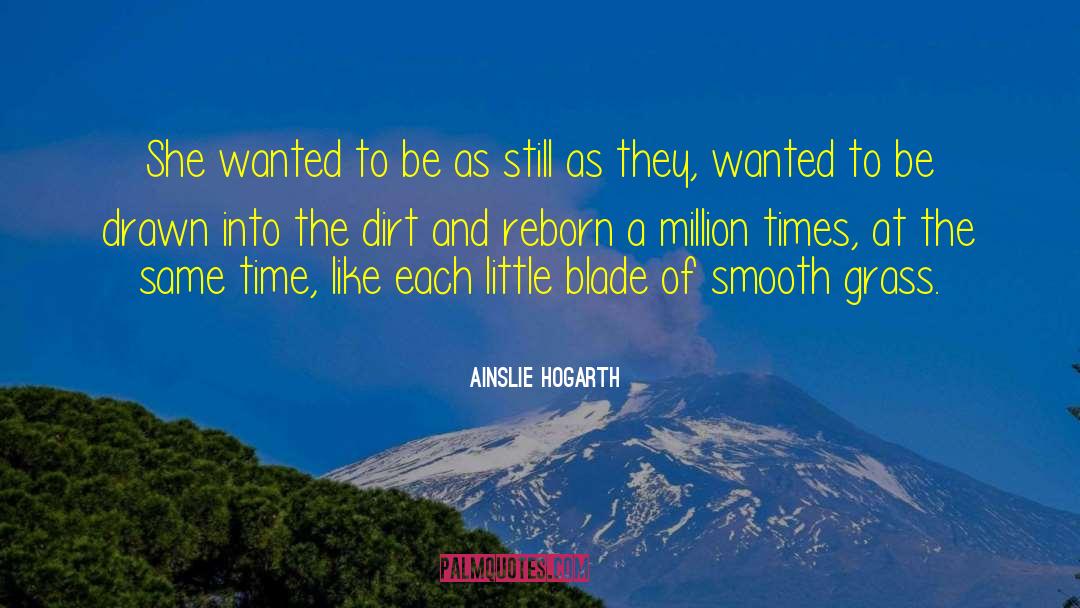 Deep Time quotes by Ainslie Hogarth