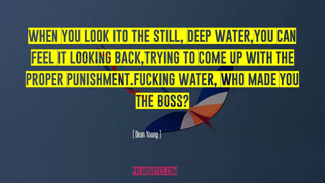 Deep Water quotes by Dean Young
