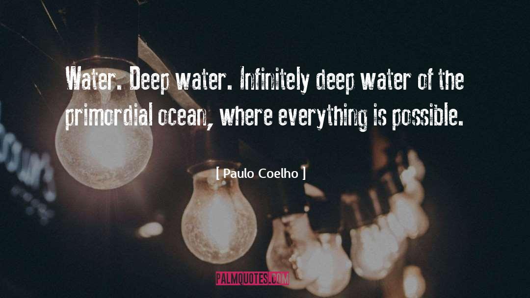 Deep Water quotes by Paulo Coelho