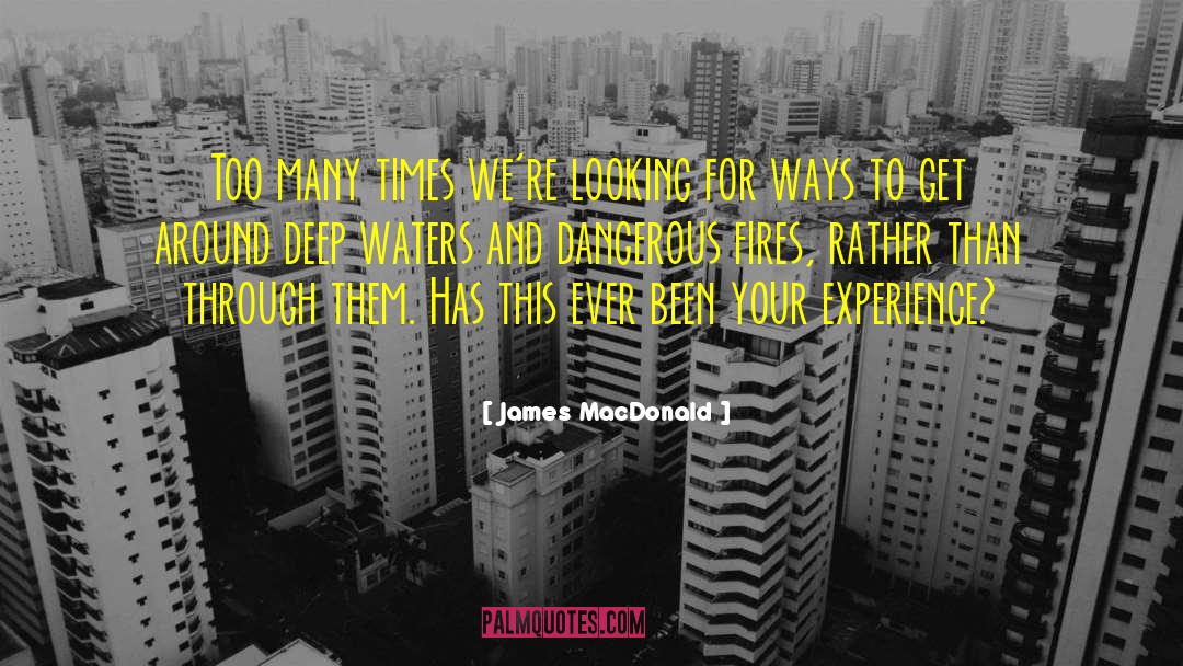 Deep Water quotes by James MacDonald