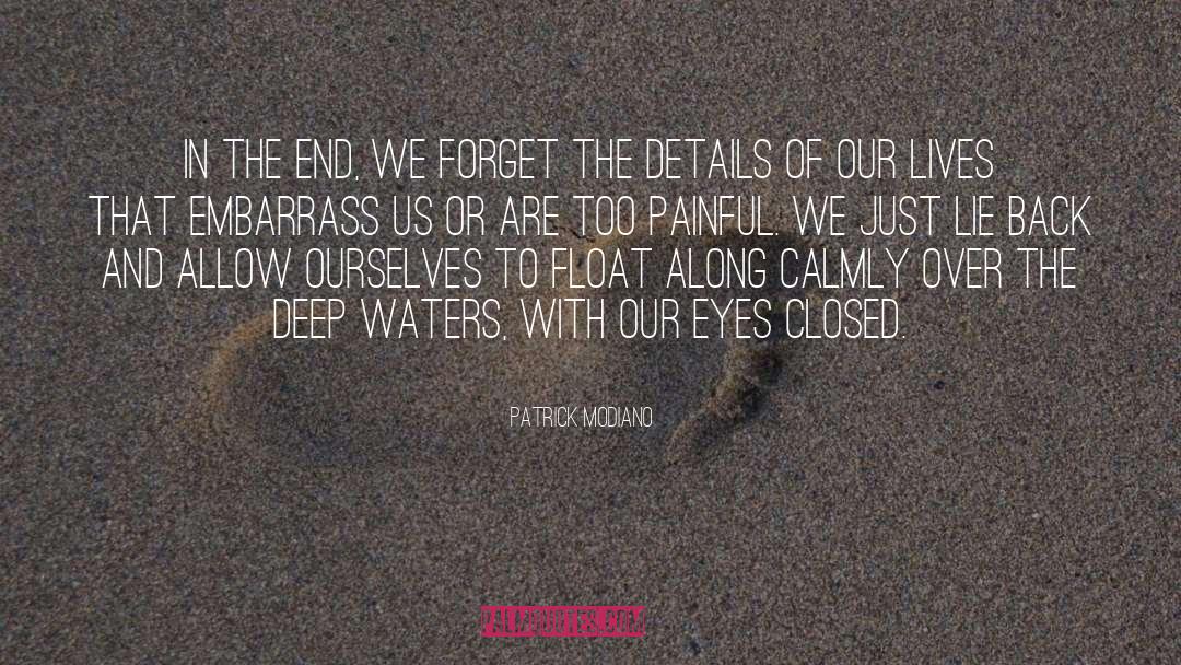 Deep Waters quotes by Patrick Modiano