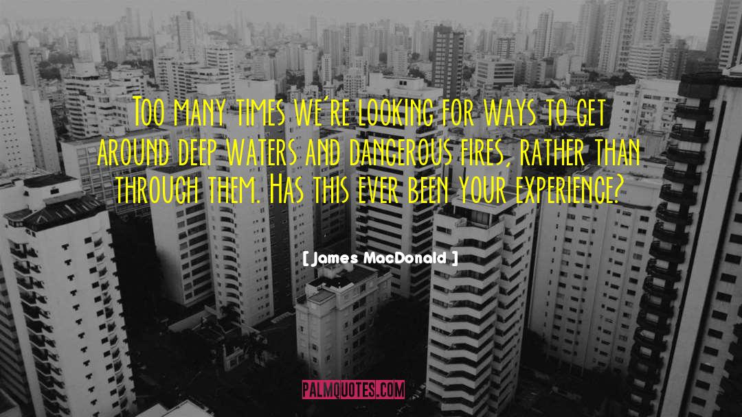 Deep Waters quotes by James MacDonald
