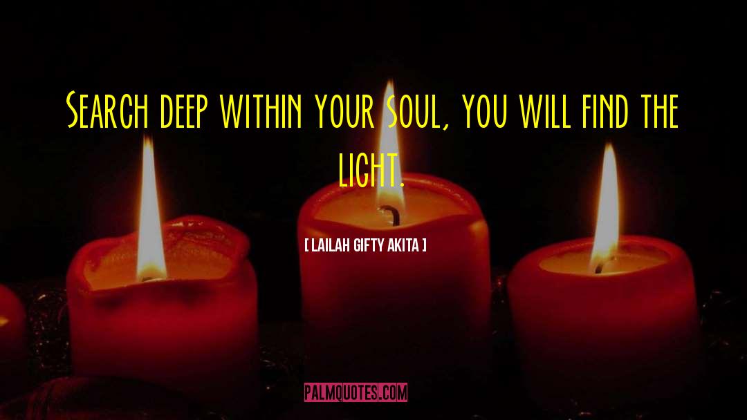 Deep Within quotes by Lailah Gifty Akita