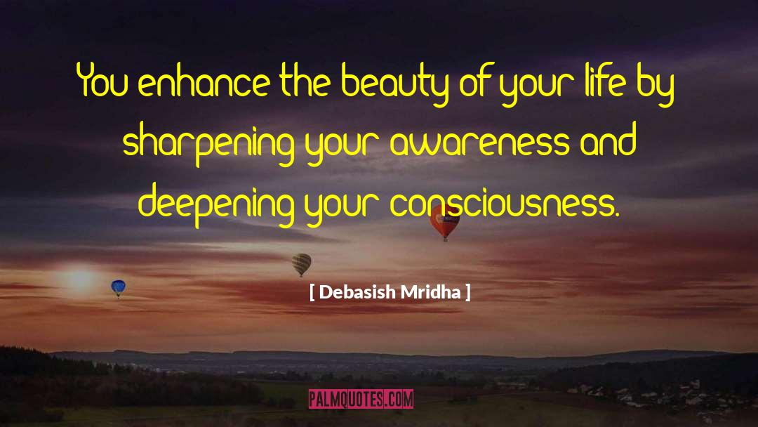 Deepening quotes by Debasish Mridha