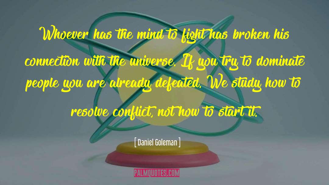 Deeper Connections quotes by Daniel Goleman