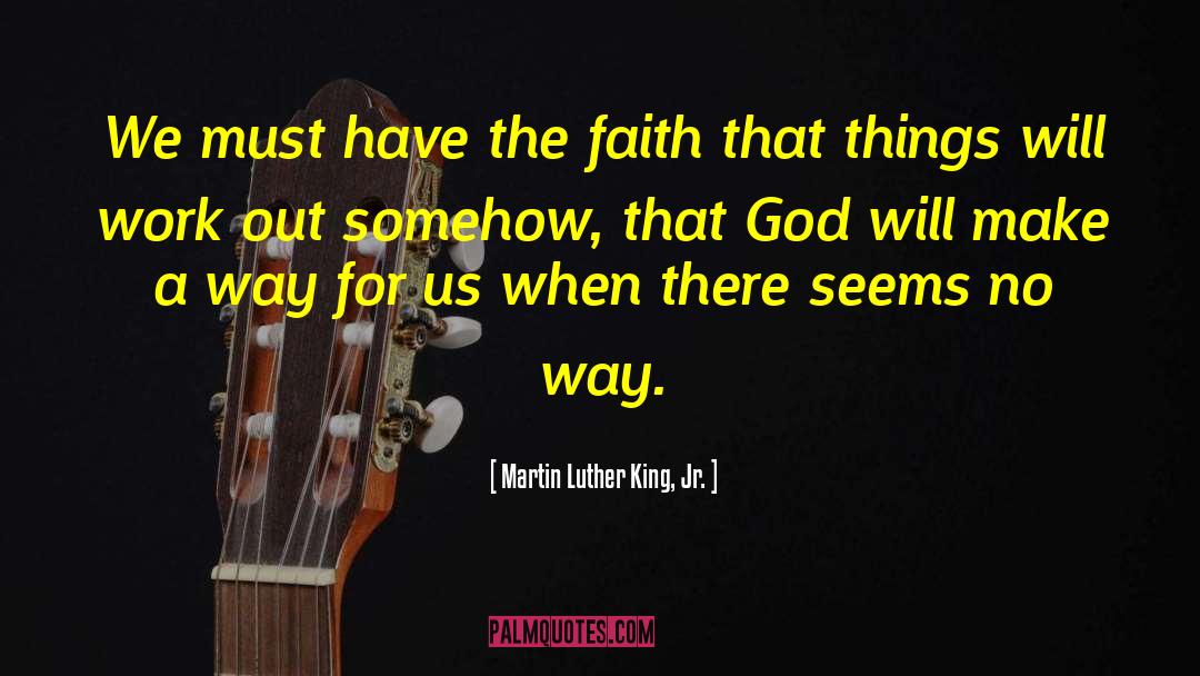 Deeper Faith quotes by Martin Luther King, Jr.