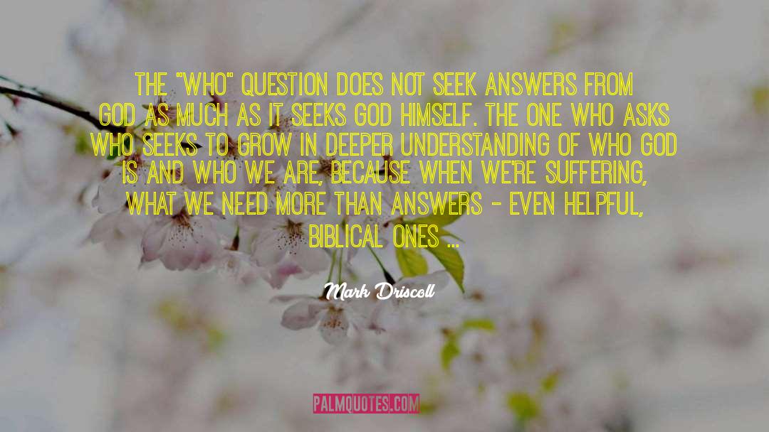 Deeper Understanding quotes by Mark Driscoll