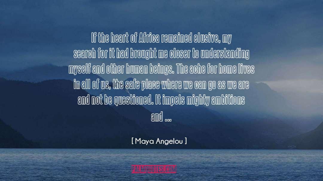 Deeper Understanding quotes by Maya Angelou