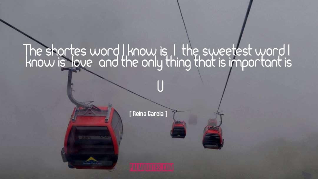 Deepest And Sweetest Love quotes by Reina Garcia