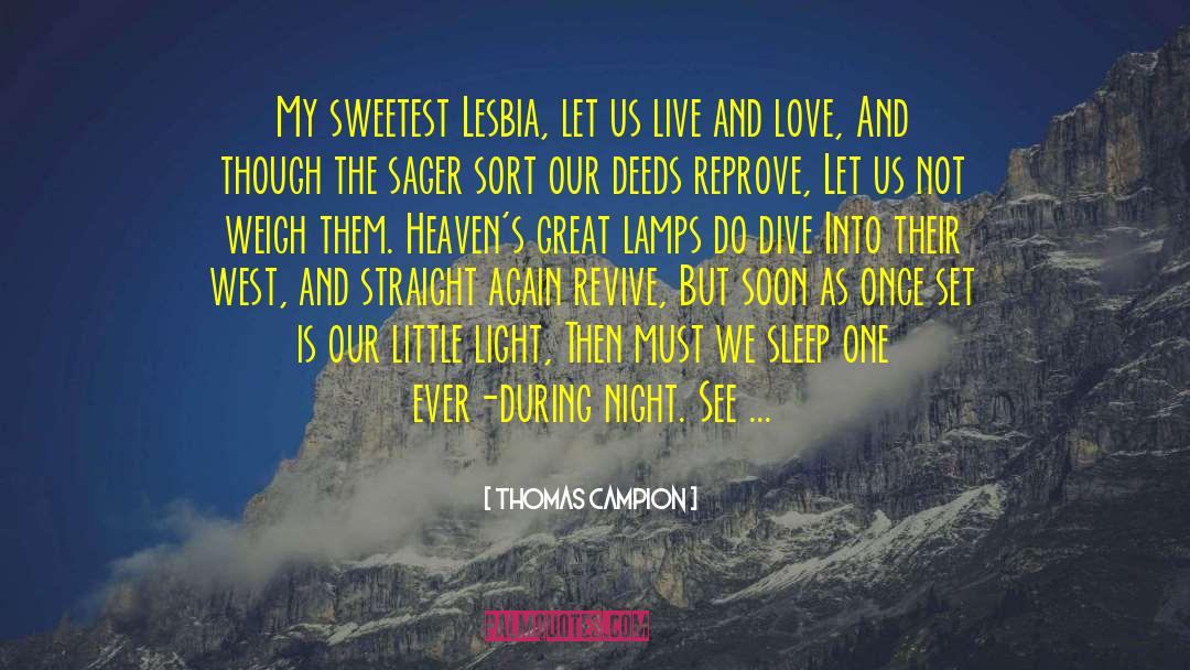 Deepest And Sweetest Love quotes by Thomas Campion