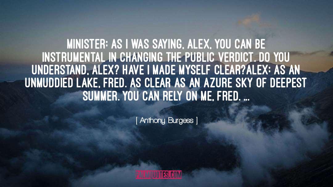 Deepest Condolences quotes by Anthony Burgess