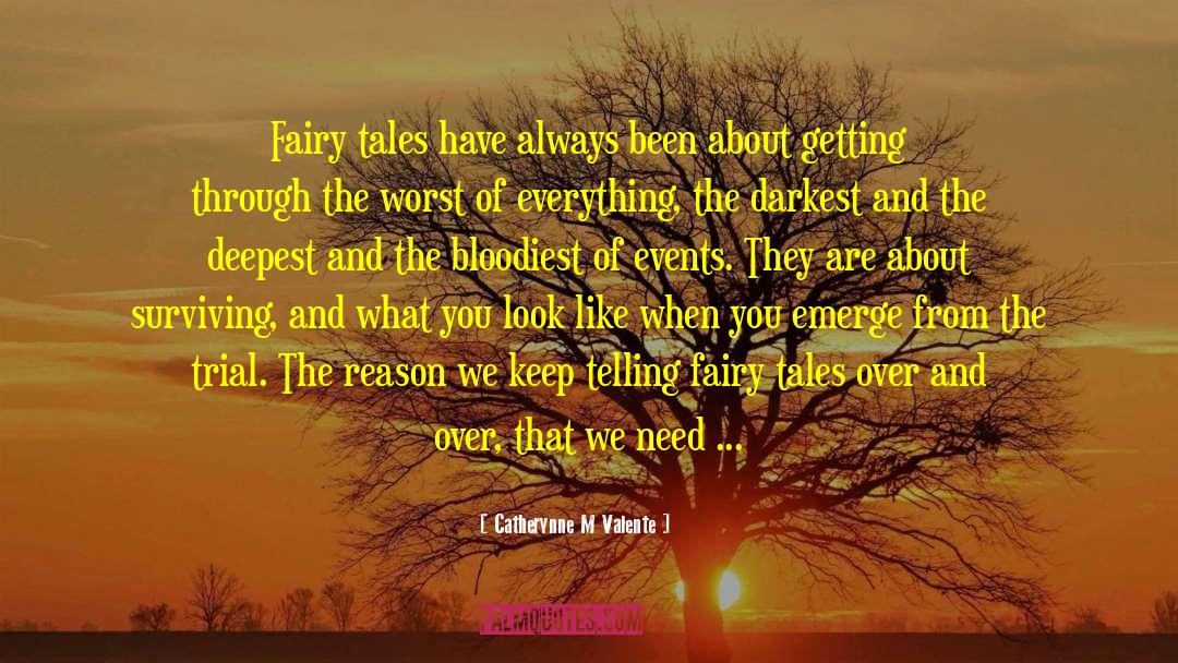 Deepest Darkest Fantasy quotes by Catherynne M Valente