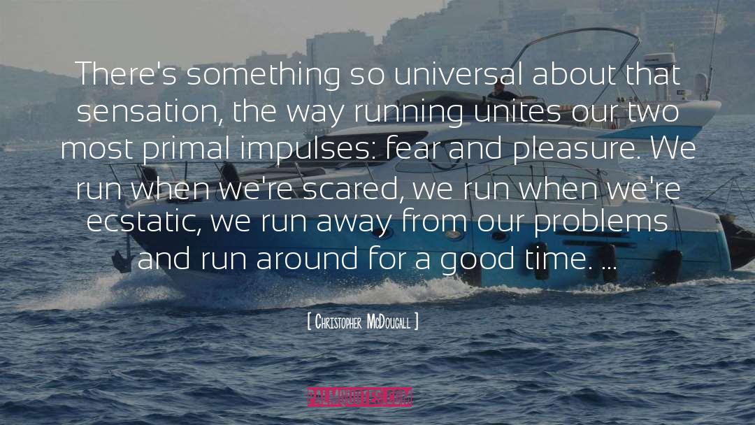 Deepest Fear quotes by Christopher McDougall