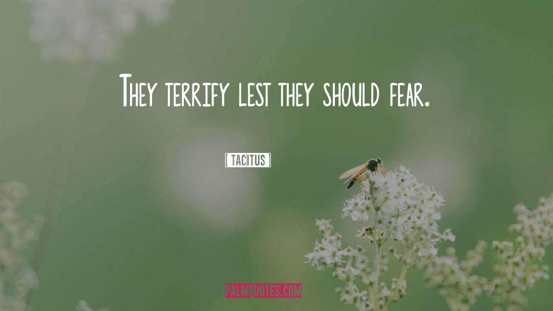 Deepest Fear quotes by Tacitus