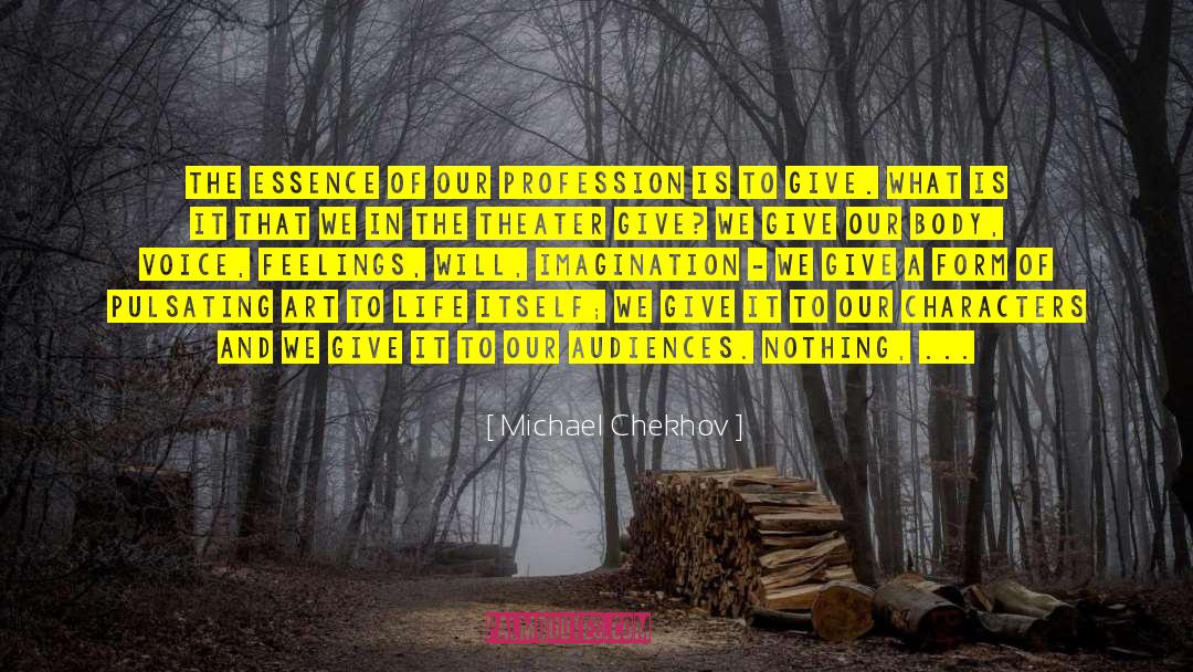 Deepest Feelings Of Life quotes by Michael Chekhov