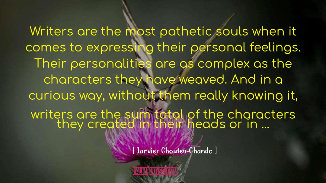 Deepest Feelings Of Life quotes by Janvier Chouteu-Chando