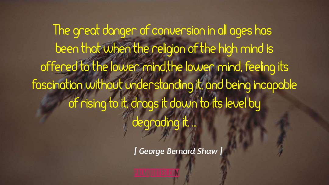 Deepest Feelings quotes by George Bernard Shaw