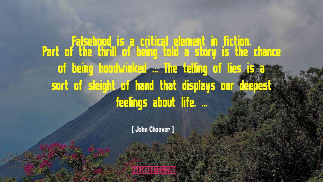 Deepest Feelings quotes by John Cheever