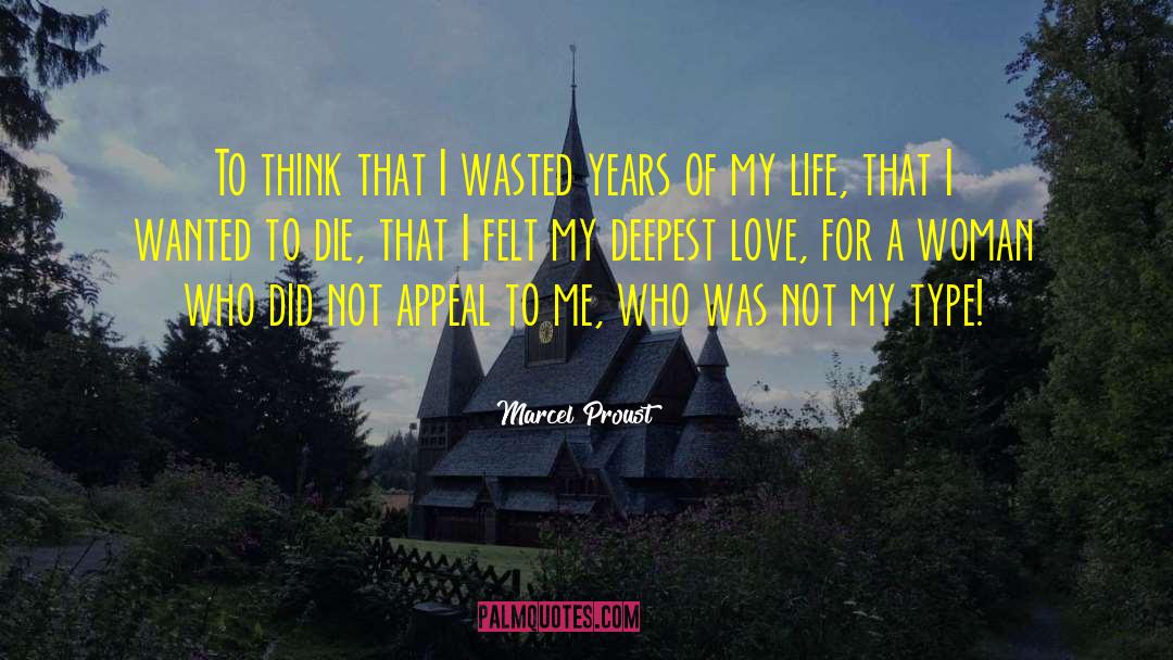 Deepest Love quotes by Marcel Proust