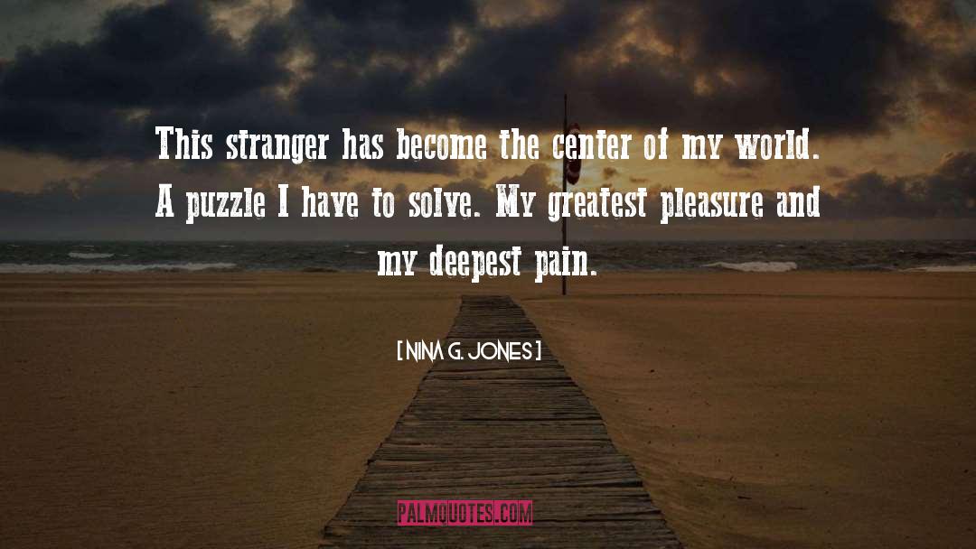 Deepest Pain quotes by Nina G. Jones