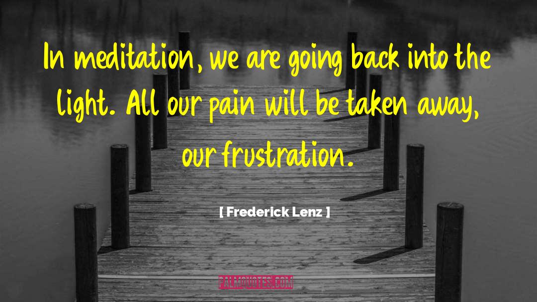 Deepest Pain quotes by Frederick Lenz