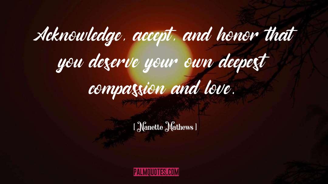 Deepest quotes by Nanette Mathews