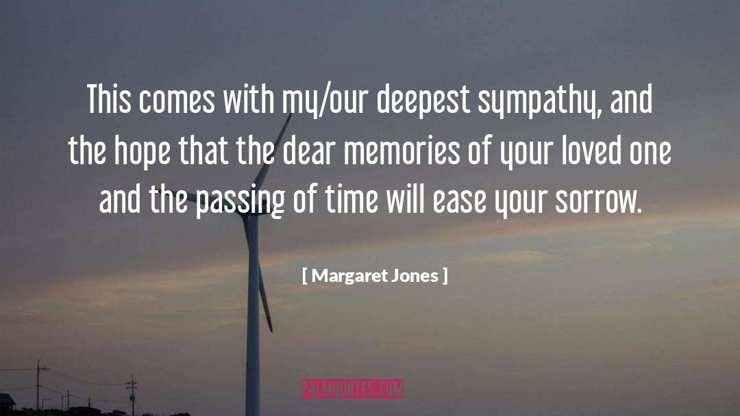 Deepest Sympathy quotes by Margaret Jones