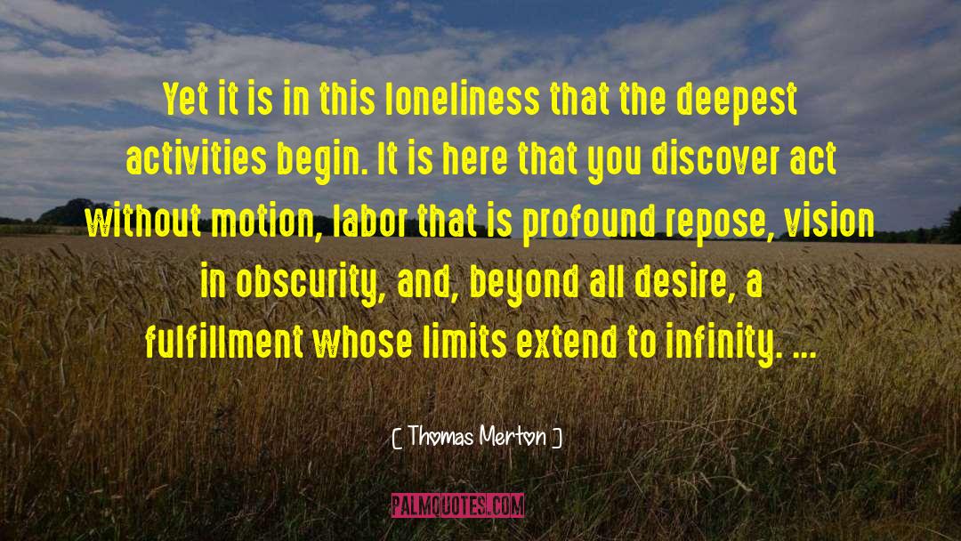 Deepest Sympathy quotes by Thomas Merton