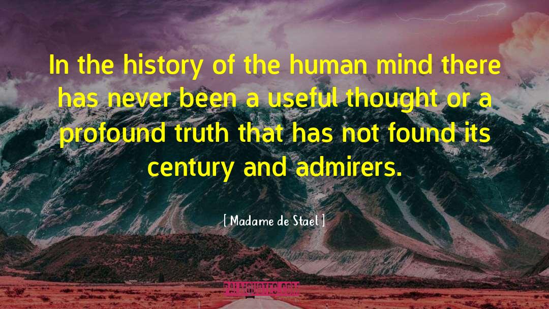 Deepest Thoughts quotes by Madame De Stael