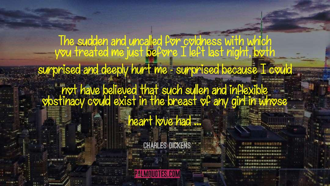 Deeply Hurt quotes by Charles Dickens