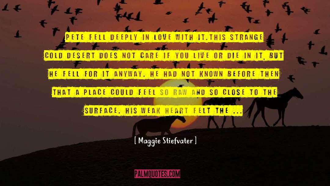 Deeply In Love quotes by Maggie Stiefvater