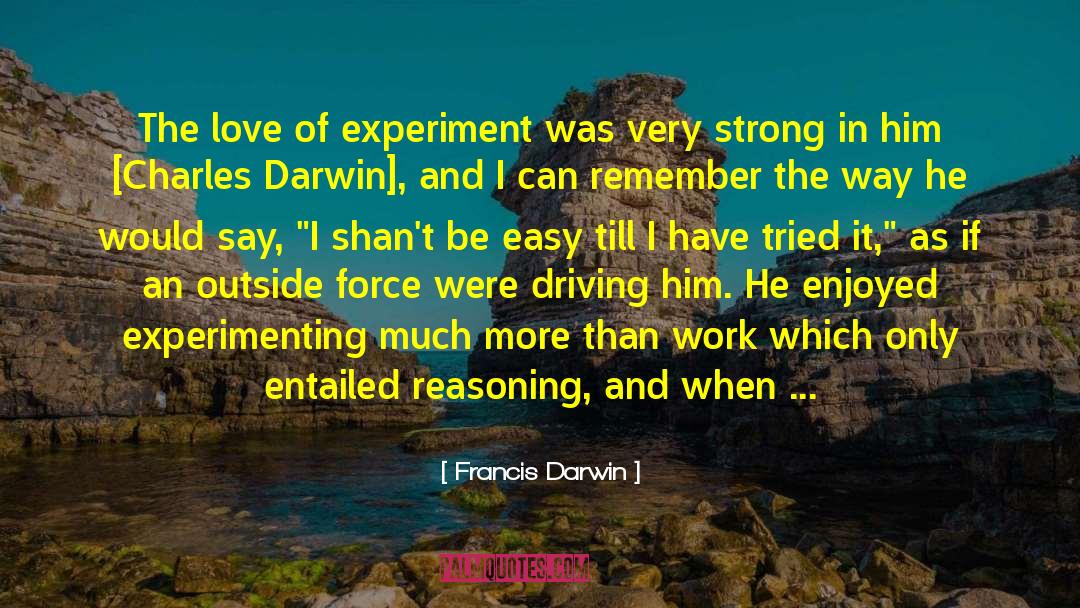 Deeply In Love quotes by Francis Darwin