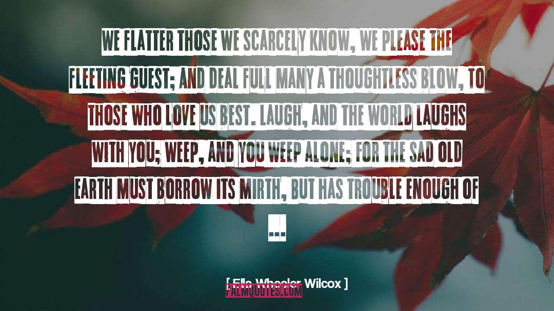 Deeply In Love With You quotes by Ella Wheeler Wilcox