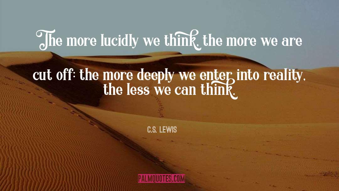 Deeply quotes by C.S. Lewis