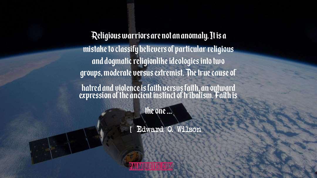 Deeply Religious quotes by Edward O. Wilson