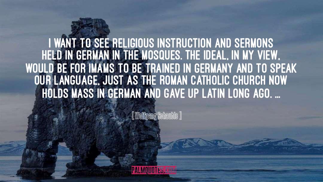 Deeply Religious quotes by Wolfgang Schauble