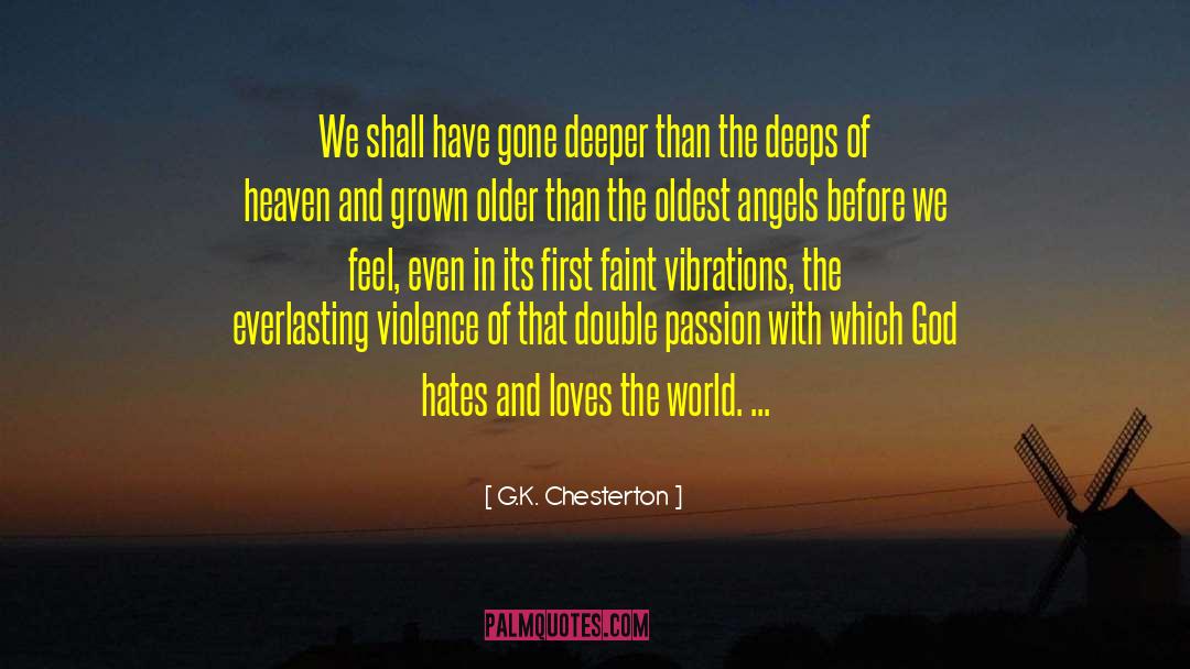 Deeps quotes by G.K. Chesterton