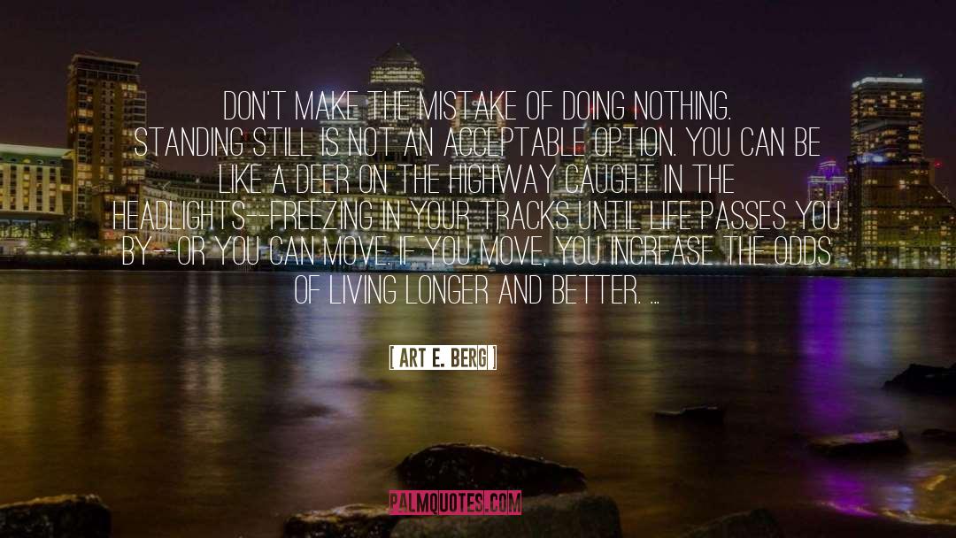 Deer Hunting quotes by Art E. Berg