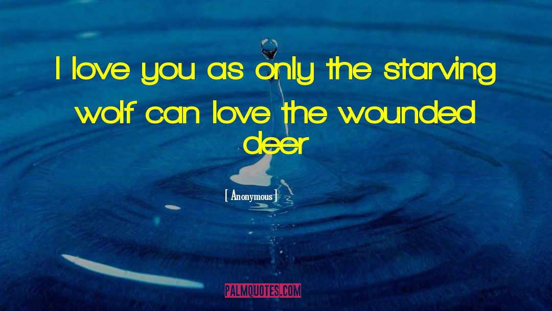 Deer Hunting quotes by Anonymous