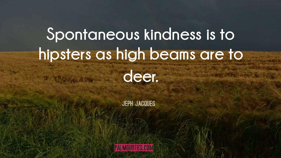 Deer quotes by Jeph Jacques