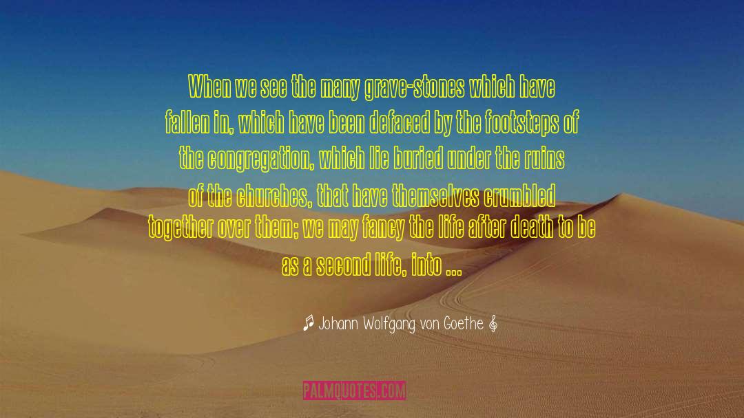 Defaced quotes by Johann Wolfgang Von Goethe